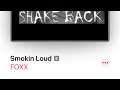 Foxx Needs Chrissa SJE on The Smoking Loud Remix #Foxx #ChrissaSJE #SmokingLoud