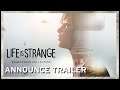 Life is Strange: Remastered Collection - Announce Trailer