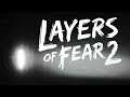 🔴 LIVE: Layers Of Fear 2 Gameplay Walkthrough