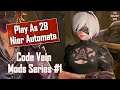 Play as 2B Nier Automata - Code Vein Mods Series #1