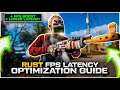 Rust FPS Latency Optimization Guide