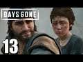 What Have They Done - Lets' Play Days Gone - Part 13