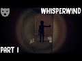 Whisperwind - Part 1 | AWAKING IN AN ABANDONED PRISON INDIE HORROR 60FPS GAMEPLAY |