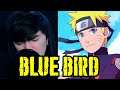 Blue Bird I Naruto Shippuden OP3 FULL ( Cover Español )
