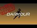 Darkour Review
