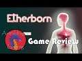 Etherborn | Review | Gravity is up, down, nope it was left bugger