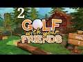 Golf With Your Friends - Part 2