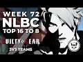 Guilty Gear Strive Team Tournament - Top 16 to Top 8 @ NLBC Online Edition #72