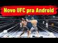 Saiu novo UFC pra Android - Ufc mobile 2 - Jogo de luta pra Android 2020 - UFC 2020