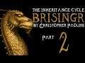The Inheritance Cycle: Brisingr | Part 2 | Chapter 2 (Book Discussion)