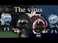 The Virus | Gacha life minimovie | Original