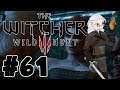 The Witcher 3: Wild Hunt: Ep 61: She Will Go To The Ball