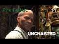 Uncharted: Судьба Дрейка. / Прохождение #14 / На помощь. / ФИНАЛ