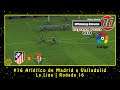 WE10: Supreme Patch 2013 (PS2) La Liga #16 Atlético de Madrid x Valladolid | Rodada 16