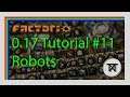[0.17] Flying Robots - #11 The Complete Factorio Tutorial