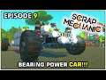 BEARING ONLY CAR | Scrap Mechanic Survival (Gameplay/Let's Play) EP9