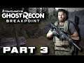 Ghost Recon Breakpoint Campaign Walkthrough Gameplay Part 3 No Commentary