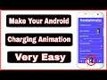 Make Your Android | Charging Animation | Animation Charging | Animation | Charging
