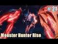 Monster Hunter Rise #21 ดาวหางแห่งความสิ้นหวัง