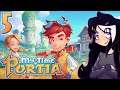 My Time at Portia - PART 5 [2019 STREAM] WILL WE GET A DATE? - Gameplay/Walkthrough - PC Let's Play