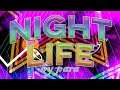 Night Life 100% [NEW FAVORITE LEVEL] (Insane Demon) - Road to Top of IDL #2