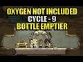 Oxygen Not Included Cycle 9 - Bottle Emptier