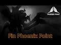 Phoenix Point FR - Fin Phoenix Point
