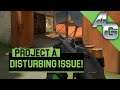PROJECT A HUGE CONCERN! | PROJECT A GAMEPLAY