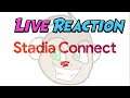 Stadia Connect Live Reaction with DeathMonkeyXL