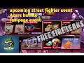 upcoming street fighter event & Azure bundle