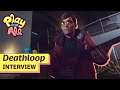 Deathloop Devs Talk Delays, Challenges, And Its Release | Play For All 2021