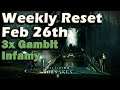 Destiny 2 - Week of Feb 26th - Triple Gambit Infamy - Final Week Season of the Forge