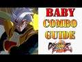 Dragon Ball FighterZ - Super Baby 2 Combo Guide (Season 3)