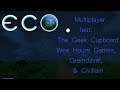 Eco #2 Multiplayer feat. Gremdavel, WeeHours, the Geek Cupboard, & Civillain