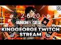 KingGeorge Rainbow Six Twitch Stream 2-5/6-21 Part 3