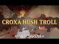 Mardu HushTroll fazendo Croxa e Troll sem drawback | MTG ARENA S03E83