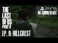 THE LAST OF US PART II PS5 FULL GAMEPLAY EPISODE 9 (NO COMMENTARY). | PlayItRalph