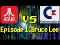 Atari vs Commodore - Episode 1 - Bruce Lee