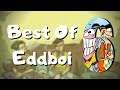 Best Of Eddboi #6 June/YouTube Edition