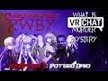 CHAPTER 3: POTTED BRID| What is VRchat?!: Murder Mystery: Zero