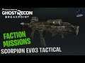 Daily Faction Missions With the SCORPION EVO3 TACTICAL- GHOST RECON BREAKPOINT