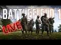Immer noch geil - Battlefield 1 DEUTSCH  // Livestream #Battlefield#Battlefield1#BF1