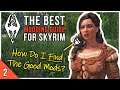 🔍 Is There a Mod for This? YES and Here's How to FIND IT | Best Modding Guide for Skyrim SE #2 2020