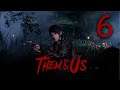Let's Play Them and Us (Part 6)- PC - Horror Month 2021