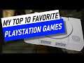 My Top 10 Favorite Playstation 1 Games of All Time!