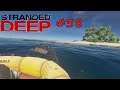 Stranded Deep 🏝️ Survival #38 Ab nach Hause! Anker bauen & Loot verstauen! Let`s Play Deutsch HD