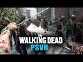 The Walking Dead: Saints & Sinners - PSVR - First Impressions!