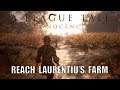 A Plague Tale: Innocence -  The Apprentice - Reach Laurentius’s Farm