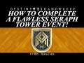Destiny 2: EASILY Get Flawless Seraph Tower Event For Almighty Title/Seal!
