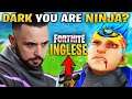 Fortnite : Dark , are you Ninja ?